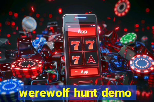 werewolf hunt demo